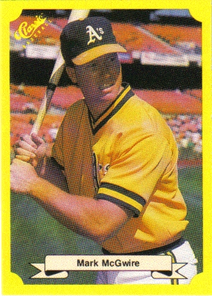 Mark McGwire 1985 Classic Rookie Card –