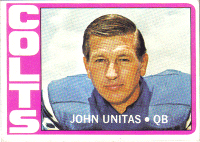 Football Cards Johnny Unitas 1972 Topps